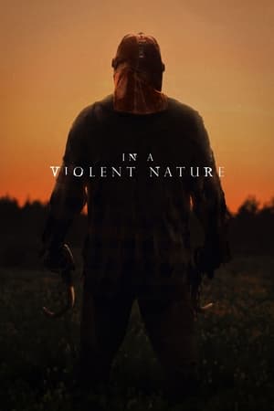 In a Violent Nature