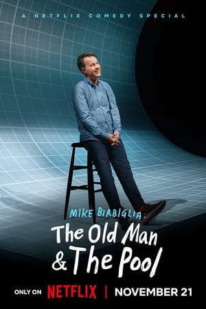 Mike Birbiglia: The Old Man and the Pool