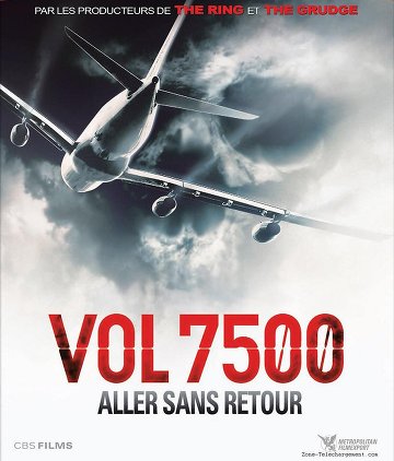 Vol 7500 : aller sans retour