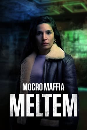 Mocro Maffia: Meltem