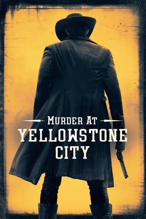 Murder at Yellowstone City